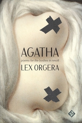 Agatha by Orgera, Lex (Alexis)