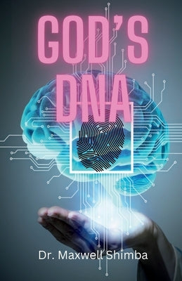 God's DNA by Shimba, Maxwell