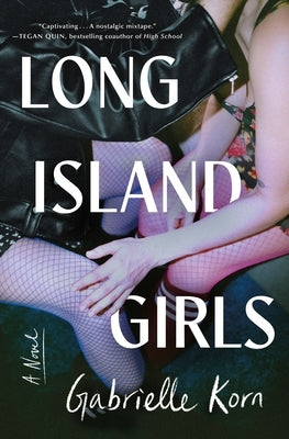 Long Island Girls by Korn, Gabrielle