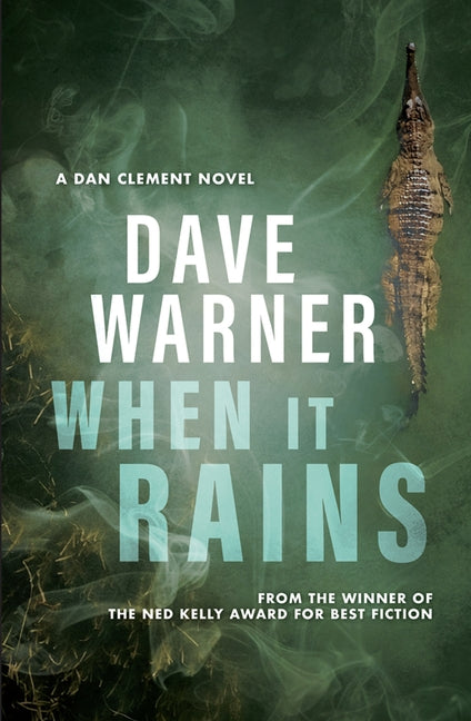 When It Rains: Australian rural crime by Warner, Dave