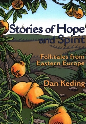 Stories of Hope and Spirit by Dan Keding