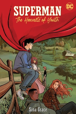 Superman: The Harvests of Youth by Grace, Sina