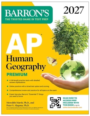AP Human Geography Premium, 2027: Prep Book with 6 Practice Tests+ Comprehensive Review + Online Practice by Marsh, Meredith