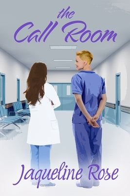 The Call Room by Rose, Jaqueline