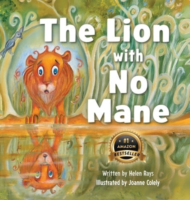 The Lion with No Mane by Rays, Helen