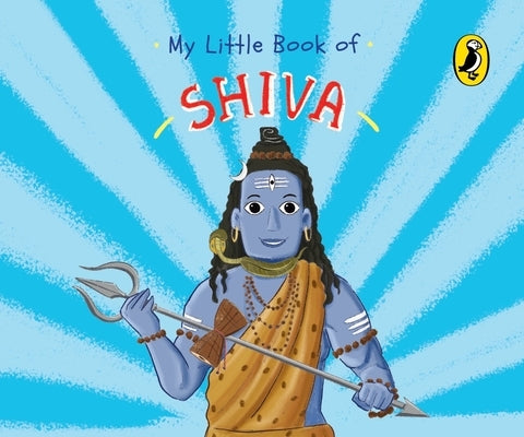 My Little Book of Shiva by Penguin India Editorial Team