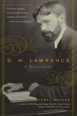 D.H. Lawrence: A Biography by Meyers, Jeffrey