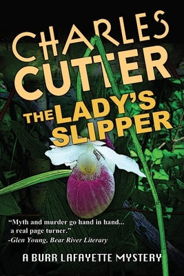 The Lady's Slipper: Murder in Harbor Springs by Cutter, Charles