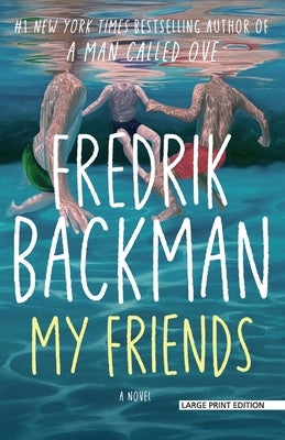 My Friends by Backman, Fredrik