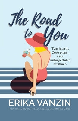 The Road to You by Vanzin, Erika