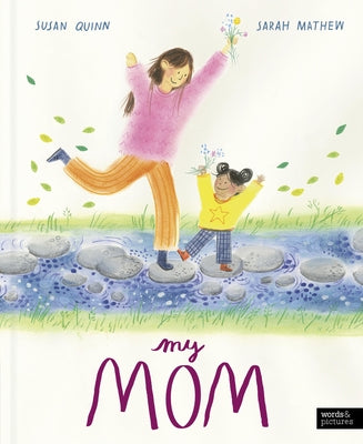 My Mom by Quinn, Susan