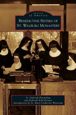 Benedictine Sisters of St. Walburg Monastery by Harmeling, Deborah