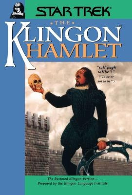 The Klingon Hamlet by Klingon Language Institute