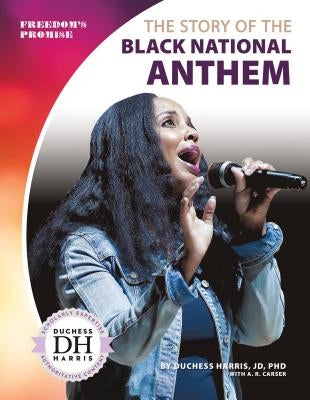 Story of the Black National Anthem by Harris, Duchess