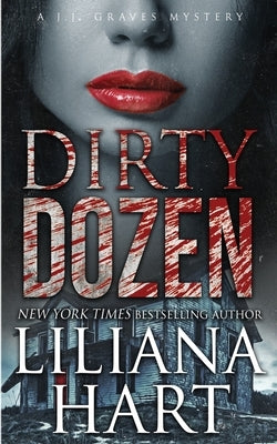 Dirty Dozen by Hart, Liliana