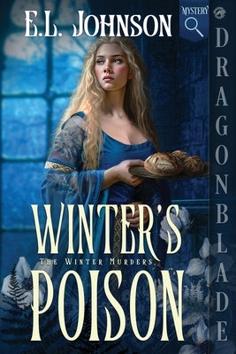 Winter's Poison: A Medieval Historical Mystery by Johnson, E. L.