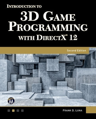 Intro to Game Programming Using DirectX 12 by 