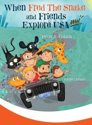 When Fred the Snake and Friends explore USA-West by Cotton, Peter B.