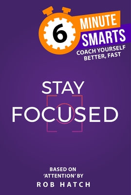 Stay Focused by Hatch, Rob