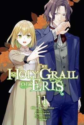 The Holy Grail of Eris, Vol. 11 (Manga) by Tokiwa, Kujira