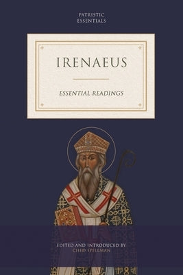Irenaeus by Spellman, Ched