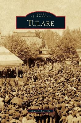 Tulare by Carreno, Sesar A.