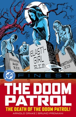 DC Finest: The Doom Patrol: The Death of the Doom Patrol! by Various