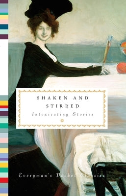 Shaken and Stirred: Intoxicating Stories by Tesdell, Diana Secker
