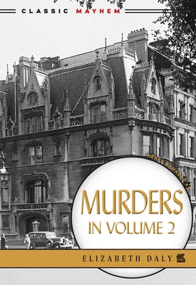 Murders in Volume 2 by Daly, Elizabeth