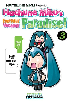 Hatsune Miku Presents: Hachune Miku's Everyday Vocaloid Paradise Vol. 3 by Ontama