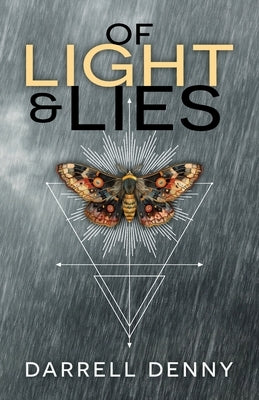 Of Light & Lies by Denny, Darrell