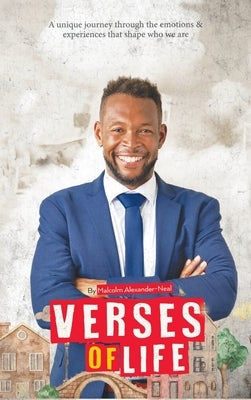 Verses of Life: Through Chapters of Love by Alexander-Neal, Malcolm
