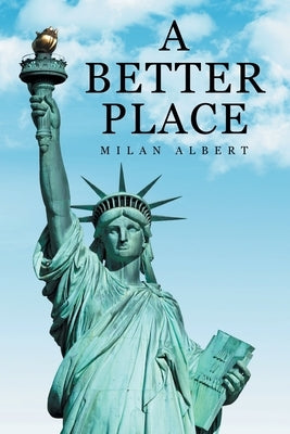 A Better Place by Albert, Milan