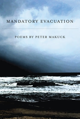 Mandatory Evacuation by Makuck, Peter