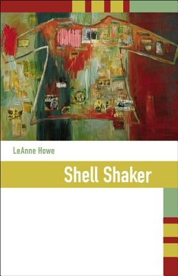 Shell Shaker by Howe, Leanne