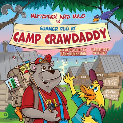 Mutzphey & Milo in Summer Fun at Camp Crawdaddy by Kunneman, Hank