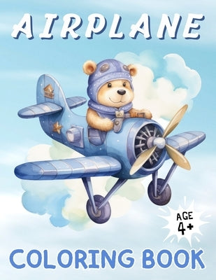 Airplane Coloring Book: A Sky High Coloring Adventure for Kids Ages 4 & Above ǀ 50 Images ǀ Large Print ǀ Perfect Gifts for Kid by McAdams, Dion