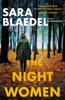 The Night Women (Previously Published as Farewell to Freedom) by Blaedel, Sara