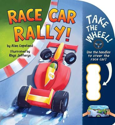 Race Car Rally! by Copeland, Alan