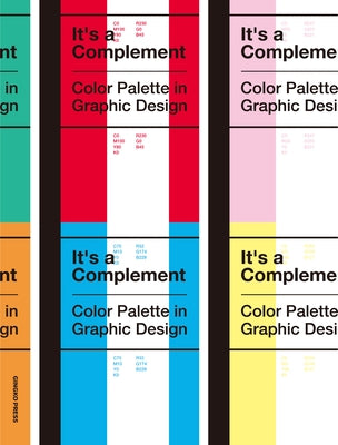 It's a Complement: Color Palettes in Graphic Design by 