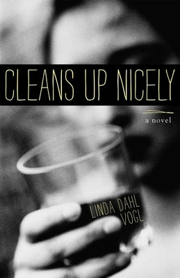 Cleans Up Nicely by Vogl, Linda Dahl