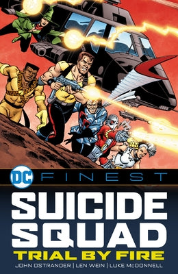 DC Finest: Suicide Squad: Trial by Fire by Ostrander, John