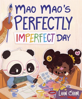 Mao Mao's Perfectly Imperfect Day by Cham, Laan