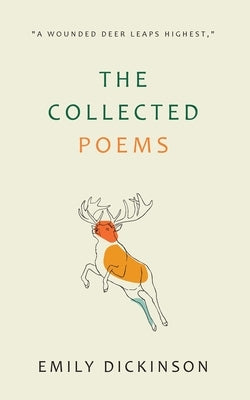 The Collected Poem by Dickinson, Emily