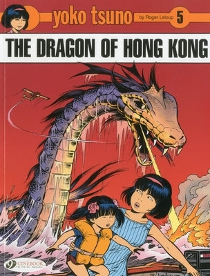 The Dragon of Hong Kong by LeLoup, Roger