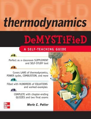 Thermodynamics Demystified by Potter, Merle C.