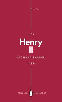 Henry II (Penguin Monarchs): A Prince Among Princes by Barber, Richard