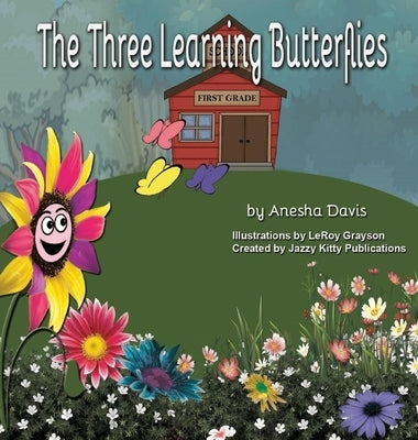 The Learning Butterflies by Davis, Anesha
