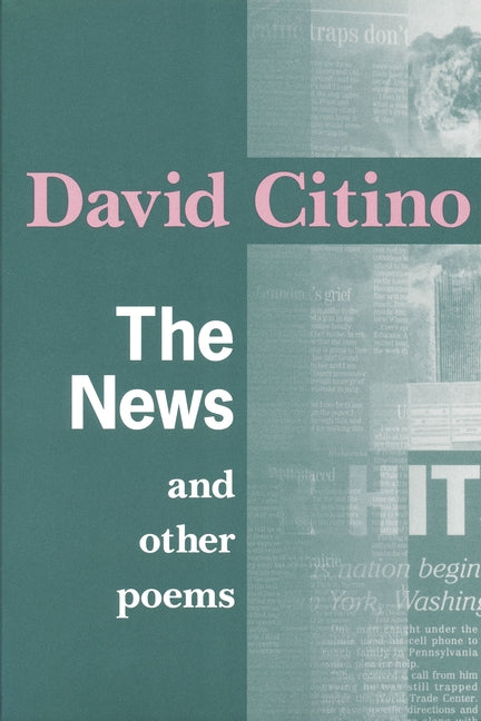 News and Other Poems by Citino, David