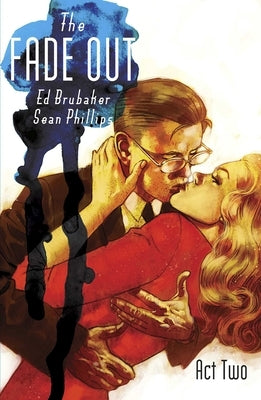 Fade Out Volume 2 by Brubaker, Ed